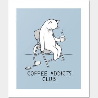 Join the White Cat at the coffee addicts club Posters and Art